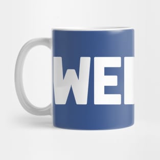 Weirdo 2 (2) Mug